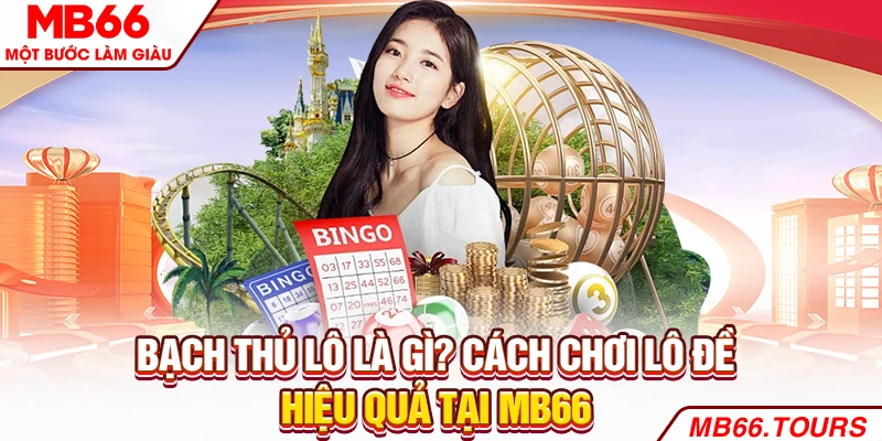 Bạch thủ lô là gì