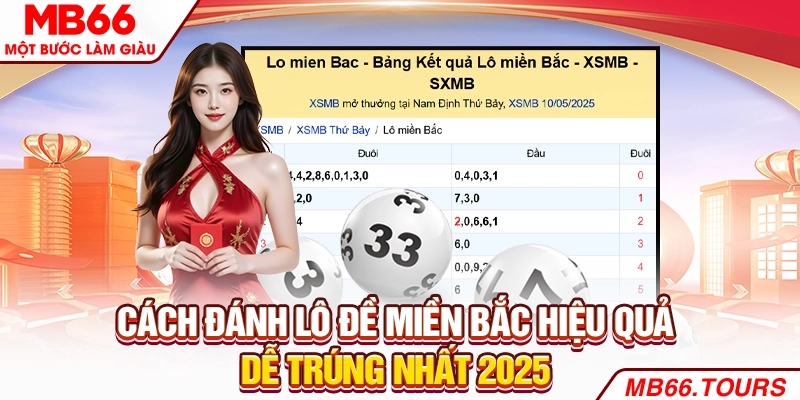 Cách đánh lô đề miền Bắc