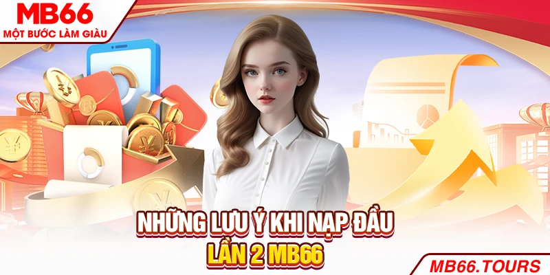 Những lưu ý khi nạp đầu lần 2 MB66