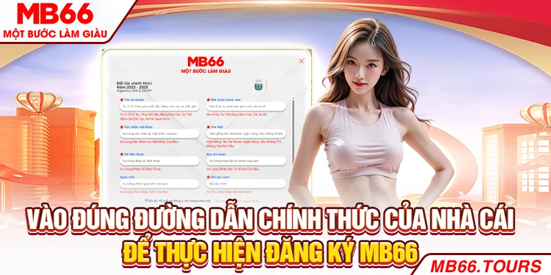 Vào đúng đường dẫn chính thức của nhà cái để thực hiện đăng ký MB66